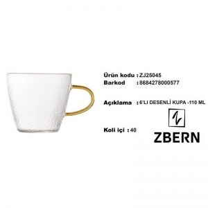ZBERN 6'LI DESENLİ KUPA 110 ML KL:40