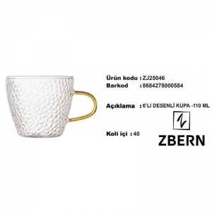 ZBERN 6'LI DESENLİ KUPA 110 ML KL:40